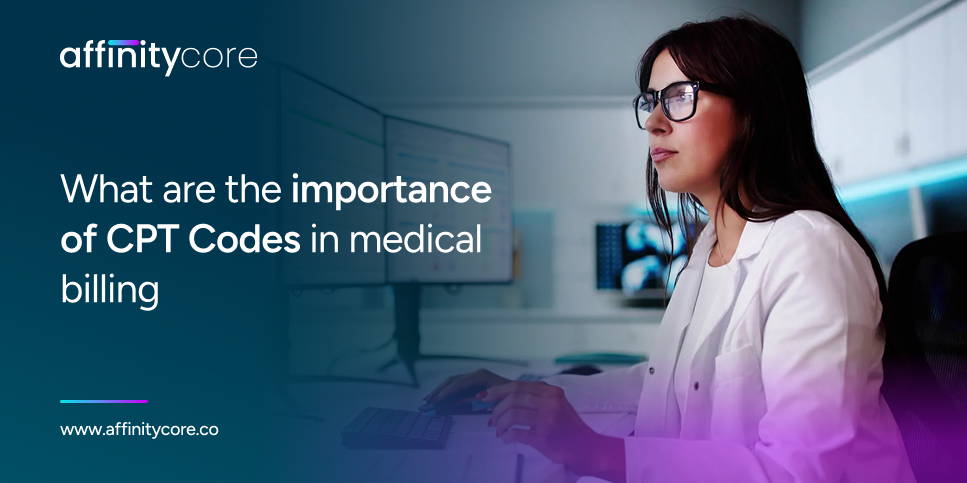 Importance of CPT Codes in Medical Billing