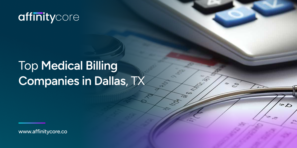 Top Medical Billing Companies in Dallas