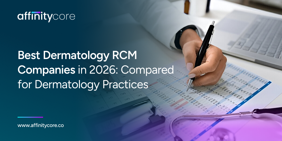 Best Dermatology RCM Companies
