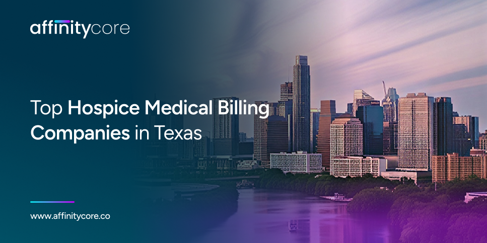 Top Hospice Medical Billing Companies in Texas